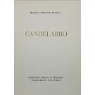 HORTA, Maria Teresa. - CANDELABRO.