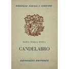 HORTA, Maria Teresa. - CANDELABRO.