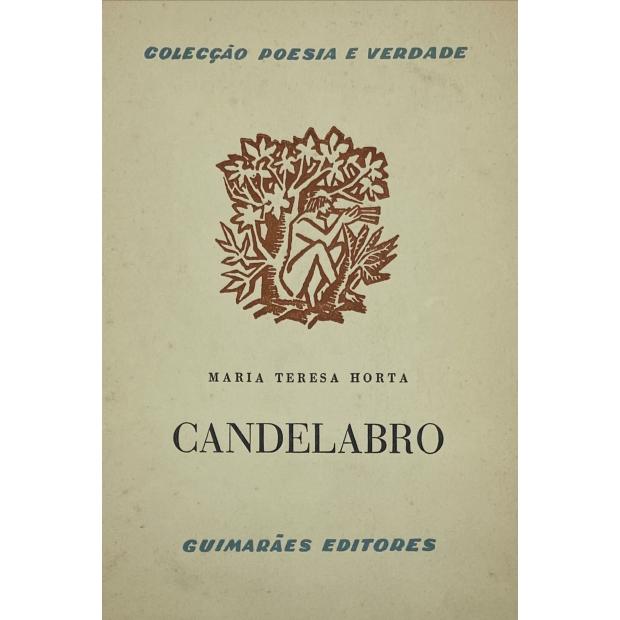 HORTA, Maria Teresa. - CANDELABRO.