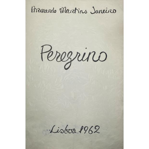 JANEIRO, Armando Martins. - PEREGRINO. 
