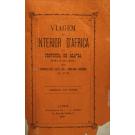 JUNIOR, Francisco José de Almeida. - VIAGEM AO INTERIOR D'AFRICA NA PROVINCIA DE LOANDA FEITA E RELATADA POR...