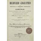 MONTEIRO, Joze Maria de Souza. - DICCIONARIO GEOGRAPHICO DAS POSSESSÕES PORTUGUEZES NO ULTRAMAR