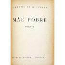 OLIVEIRA, Carlos de. - MÃE POBRE. Poesia.