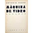 PEDRO, António. - MÁQUINA DE VIDRO. Canções. 
