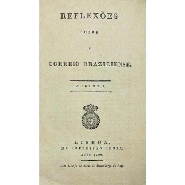 REFLEXÕES SOBRE O CORREIO BRAZILIENSE. Nº1 (ao 18). 