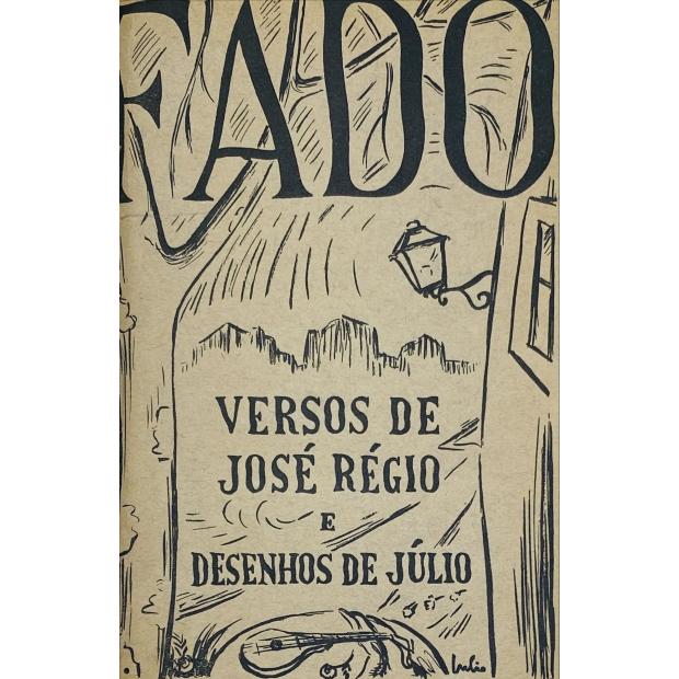 RÉGIO, José. - FADO. Versos de... e desenhos de Júlio. 
