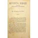 REVISTA D'HOJE. Directores: Julio Brandão e Raul Brandão. - Nº1 - 15 dez.1894 (ao Nº7 - 18 nov.1895). 