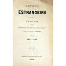REVISTA ESTRANGEIRA. Um Volume contendo muitas biographias de contemporaneos illustres; artigos relativos á memorável campanha do Oriente; viagens; contos; narrativas; costumes; poesias; etc. E mais de 80 gravuras e lithographias. 1853-1862. 