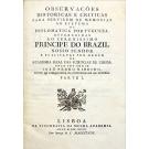RIBEIRO, João Pedro. - OBSERVAÇÕES HISTORICAS E CRITICAS PARA SER VIREM DE MEMORIAS AO SYSTEMA DA DIPLOMACIA PORTUGUEZA.