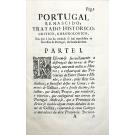 ROCHA; Fr. Manuel da. - PORTUGAL RENASCIDO. Tratado historico-critico-chronologico, em que à luz da verdade se dão manifestos os successos de Portugal do seculo decimo depois do nascimento de Christo Senhor Nosso.