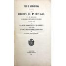 SÁ DA BANDEIRA, Visconde de. - FAITS ET CONSIDÉRATIONS RELATIVES AUX DROITS DU PORTUGAL SUR LES TERRITOIRES DE MOLEMBO, DE CABINDE, ET D'AMBRIZ   eta utres lieux de la Côte Occidental d’Afrique situétt entre le 5ºdegré 12 minutes et le 8º egré de latitude Australe.