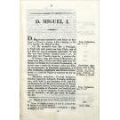 SARAIVA, António Ribeiro. - D. MIGUEL I. Obra a mais completa e concludente que tem apparecido na Europa sobre a legitimidade e inauferiveis direitos do Senhor D. Miguel I. Traduzido do original francez.