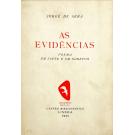 SENA, Jorge de. - AS EVIDÊNCIAS. Poema em vinte e um sonetos.
