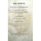 VALDEZ, Francisco Travassos. - AFRICA OCCIDENTAL. NOTICIAS E CONSIDERAÇÕES. 