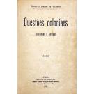 VILHENA, Ernesto Jardim de. - QUESTÕES COLONIAES. Discursos e Artigos. 