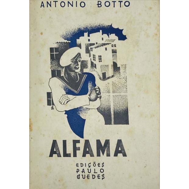 BOTTO, António. - ALFAMA. 