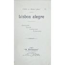 CABRAL, Carlos de Moura. - LISBOA ALEGRE. Aspectos. Typos. Cosutmes. Episodios. 