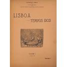 CÂNCIO, Francisco. - LISBOA - TEMPOS IDOS. Volume I (e II).