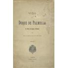 CARVALHO, Maria Amália Vaz de. - VIDA DO DUQUE DE PALMELLA D. PEDRO DE SOUZA E HOLSTEIN. Volume I (ao III). 