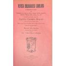Camiliana. SANTOS, Manoel dos. - REVISTA BIBLIOGRAFICA CAMILIANA e reprodução fac-simile dos frontispícios de todas as obras e edições, cartas autografadas, retratos, folhetos, folhas avulsas, etc., etc. Vol. I (ao III). 