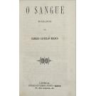 CASTELLO BRANCO, Camillo. - O SANGUE. Romance. 