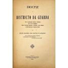 CASTRO, José Osorio da Gama e. - DIOCESE E DISTRICTO DA GUARDA
