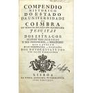 COMPÊNDIO HISTÓRICO DO ESTADO DA UNIVERSIDADE DE COIMBRA NO TEMPO DA INVASÃO DOS DENOMINADOS JESUÍTAS 