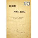 CONFIDÊNCIAS D´UM JUIZ...OS CRIMES DA FORMIGA BRANCA Nº1 (ao 5).