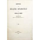 COSTA, Constancio Roque da Costa. - HISTORIA DAS RELAÇÕES DIPLOMATICAS DE PORTUGAL NO ORIENTE. 