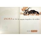 FENYKÖVI, José. - ANGOLA NO VISOR DA MÁQUINA FOTOGRÁFICA E DA CARABINA. 