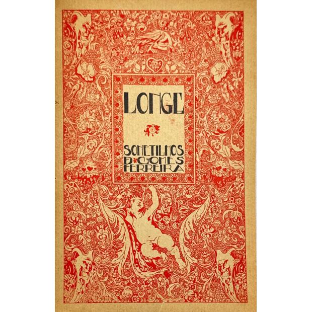 FERREIRA, José Gomes. - LONGE. Sonetilhos de... 