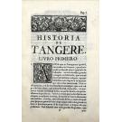 MENESES, D. Fernando de. - HISTORIA DE TANGERE, QUE COMPEHENDE AS NOTICIAS DESDE A SUA PRIMEIRA CONQUISTA ATE A SUA RUINA.