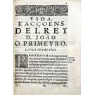 MENESES, D. Fernando de. - VIDA, E ACÇOENS D'ELREY DOM JOÃO I. 