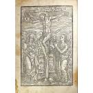 MONTESINO, Fr. Ambrosio. - EPISTOLAS Y EVANGELIOS, para todo el año, segun lo tiene y canta la sancta madre iglesia romana, con sus doctrinas y sermones.