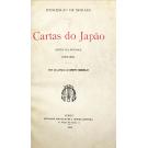 MORAES, Wenceslau de. - CARTAS DO JAPÃO. I - Antes da Guerra (1902-1904). II - Um Anno de Guerra (1904-1905). III - A Vida Japoneza (1905-1906).