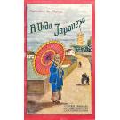 MORAES, Wenceslau de. - CARTAS DO JAPÃO. I - Antes da Guerra (1902-1904). II - Um Anno de Guerra (1904-1905). III - A Vida Japoneza (1905-1906).