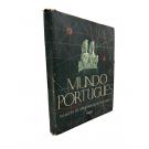 MUNDO PORTUGUÊS IMAGENS DE UMA EXPOSIÇÃO HISTÓRICA. 1940. 