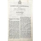 PORTUGUEZ (O) CONSTITUCIONAL. Nº1 de 22 de setembro de 1820 ao Nº82 de 30 de dezembro de 1820 (e Nº1 de 2 de janeiro de 1821 ao Nº27 de 5 de fevereiro de 1821) Redator: Nuno alvares Pereira Pato Moniz. 