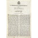 PORTUGUEZ (O) CONSTITUCIONAL. Nº1 de 22 de setembro de 1820 ao Nº82 de 30 de dezembro de 1820 (e Nº1 de 2 de janeiro de 1821 ao Nº27 de 5 de fevereiro de 1821) Redator: Nuno alvares Pereira Pato Moniz. 