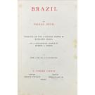 DENIS, Pierre. - BRAZIL. Translated, and with a historical chapter, by Bernard Miall, and a supplementary chapter by Dawson A. Vindin. 