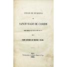SILVA, Padre António de Macedo e. - ANNAES DO MUNICIPIO DE SANCT-YAGO DE CASSEM DESDE REMOTAS ERAS ATÉ AO ANNO DE 1853.