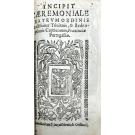 CONSTITVTIONES FRATRVM ORDINIS SANCTISSIMAE TRINITATIS. Junto com: INCIPIT CAEREMONIALE FRATRUM ORDINIS SANCTISSIMAE TRINITATIS 