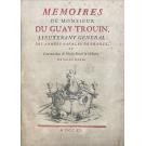 DUGUAY-TROUIN, René. - MEMOIRES DE MONSIEUR DU GUAY-TROUIN, LIEUTENANT GENERAL DES ARMÉES NAVALES DE FRANCE, ET Commandeur de l’Ordre Royale & Militaire de Saint Louis.