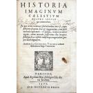 GOSSELIN, Jean. - HISTORIA IMAGINUM CAELESTIUM NOSTRO SECULO ACCOMMODATA.