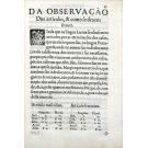 LEÃO, Duarte Nuno de. - ORTHOGRAPHIA DA LINGOA PORTUGUESA. Obra vtil & necessaria assi pera bem screuer a lingoa Hespanhol como a Latina & quaesquer outras que da Latina teem origem.
