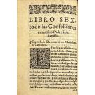 TOSCANO, Padre Maestro Sebastião. - LAS CONFESSIONES DE SANT AUGUSTÍN traduzidas de Latín en Romance castellano. 