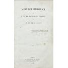 ALMEIDA GARRETT, J. B. de. - MEMORIA HISTORICA DE J. XAVIER MOUSINHO DA SILVEIRA.