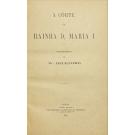 BECKFORD, W. - CÔRTE DA RAINHA D. MARIA I. Correspondencia de...