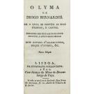BERNARDES, Diogo. - O LYMA DE DIOGO BERNARDES. Em o qual se contém as suas Eglogas, e Cartas. Dirigido por elle ao excelente prinicpe, e serenissimo senhor Dom Alvaro d'Allemcastro, Duque d'Aveiro. Nova edição.