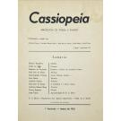 CASSIOPEIA. Antologia de Poesia e Ensaio. Orientação e edição de António Carlos, António Ramos Rosa, João Rui de Sousa, José Bento e José Terra. 1º Fasciculo. 